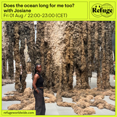 Does the ocean long for me too? - Josiane  - 01 Aug 2025