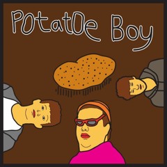 Potatoe Boy