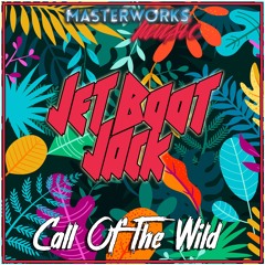 1. Jet Boot Jack - Call Of The Wild