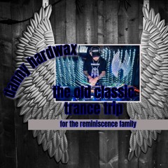 the old classic trance trip