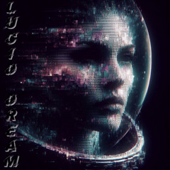 Lucid Dream