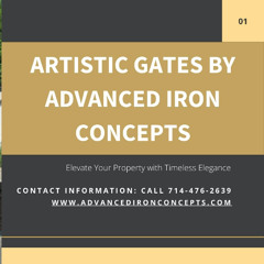 Artistic Gates Anaheim CA - Advanced Iron Concepts