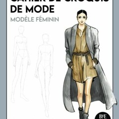 Télécharger le PDF Carnet de croquis de mode: 230 Figures de silhouettes de mannequins pour dessin