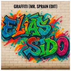 Elias - Graffiti x Sido - Tausend Tattoos (Mr. Sprain Edit)(prod. by Djorkaeff & Beatzarre)