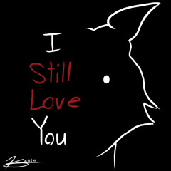 I Still Love You
