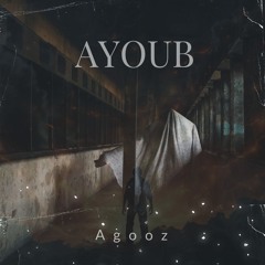 Agooz - Ayoob