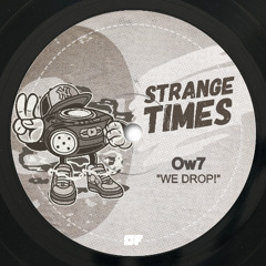 Ow7 - We Drop