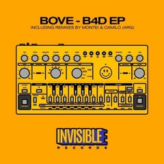 Premiere : BOVe - B4D (INVISIBLE002)