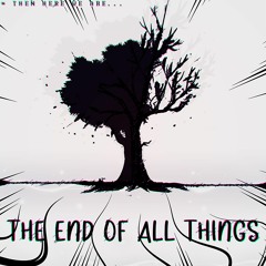 Nickwuh - THE END OF ALL THINGS [MK's REMIX] (500 Special 3/4)