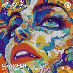 PREMIERE: Chamfer - Abstract Illusion [NG018]