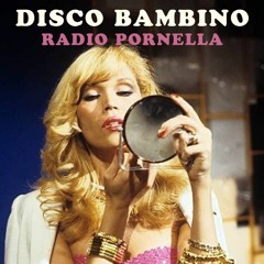 RADIO PORNELLA: Sexy Italian Disco Mixtapes
