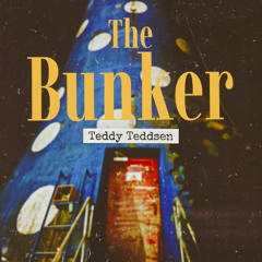 Teddy's Tedcast #1 - live from the bunker