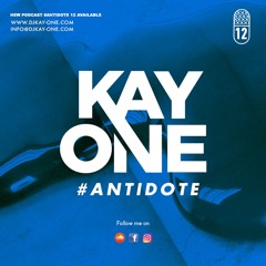 Kay-One #12 Antidote Podcast (Afro House)