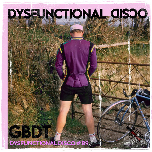 GBDT - Dysfunctional Disco #09