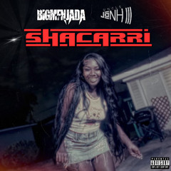 BigMfn Jada & Uncle JoNH III - SHACARRI