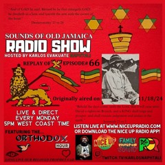 Sounds Of Old Jamaica Episode 66- Originally aired on 11/18/24