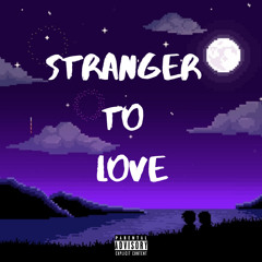 Stranger to Love