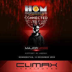 MAJOR MODE - HGM Connected - Dirty Edition  12/2024 @ Climax Institues