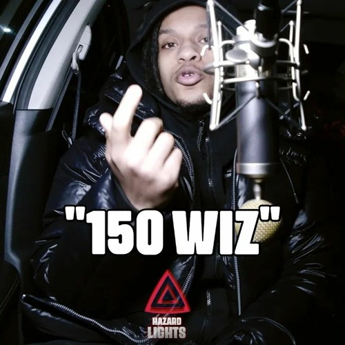 "150 Wiz" | Hazard Lights ⚠️