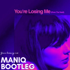 Taylor Swift - You're Loosing Me (TORD Bootleg) [Free Download]
