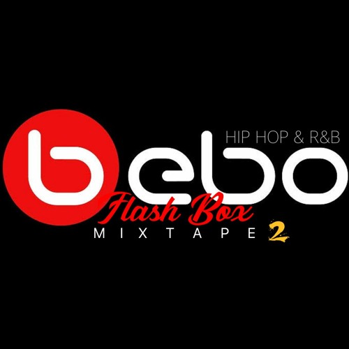 DJiLLCHAYS - BEBO FLASHBOX HIPHOP & R&B MIXTAPE PART 2
