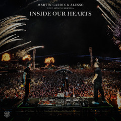Martin Garrix & Alesso feat. Shaun Farrugia- Inside Our Hearts (JESSE CRUZ TOMORROWLAND edit)