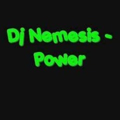 DJ Nemesis - Power