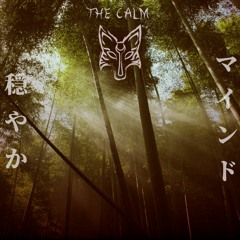 The Calm (Free DL)