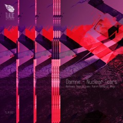 Damne - Nuclear Tears (George Isaev Remix)
