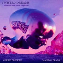 Ep. 49 "Twisted Dreams" (Tech House,Techno Old School Vinyl)
