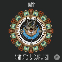 Animato & Darwish - Yahe (Original Mix)