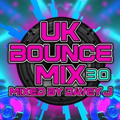 UK Bounce Mix 30 Mixed By Davey J (May 2024) #bounce #dance #donk #fyp