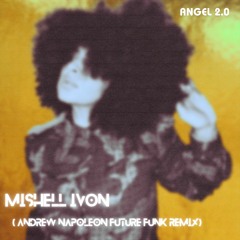 Angel 2.0 (Andrew Napoleon Future Funk Remix)