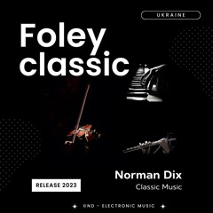 Norman Dix - Foley (Original Mix) 2023