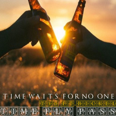 Time Fly Pass ft. Bickel Produced By Evince beats