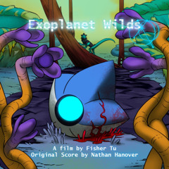 Exoplanet Wilds (Original Score)