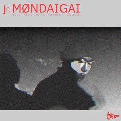 Møndaigai - Undefined [FKOF x Juno Download Free Download]
