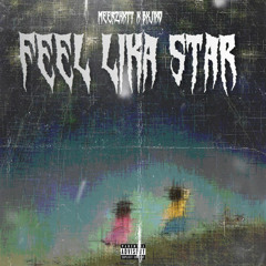 Meer2hxtt x Bxjixo - Feel Lika Star