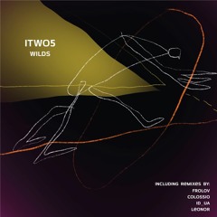 PREMIERE – Itwo5 – Wilds (Leonor Remix) (Povilno)