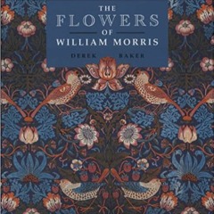 Books⚡️Download❤️ The Flowers of William Morris Full Audiobook