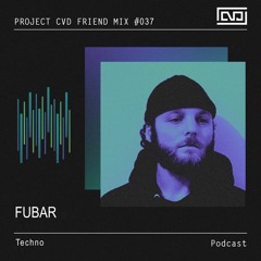 CVD Friend Mix #037: FUBAR
