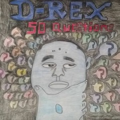 D-Rex - 50 Questions