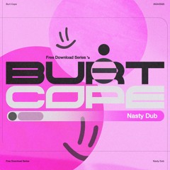 BURT COPE - NASTY DUB