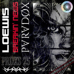 LOEWIS - BREAKIN' NEWS