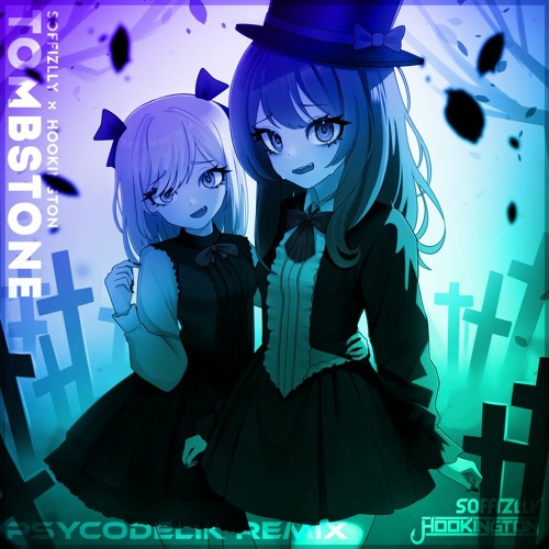 Soffizlly & Hookington - Tombstone (Psycodelik Remix)
