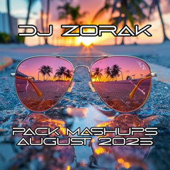 Dj Zorak - Pack Mashups August 2025 (Free Download)