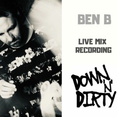 Ben B - Down n Dirty Mix