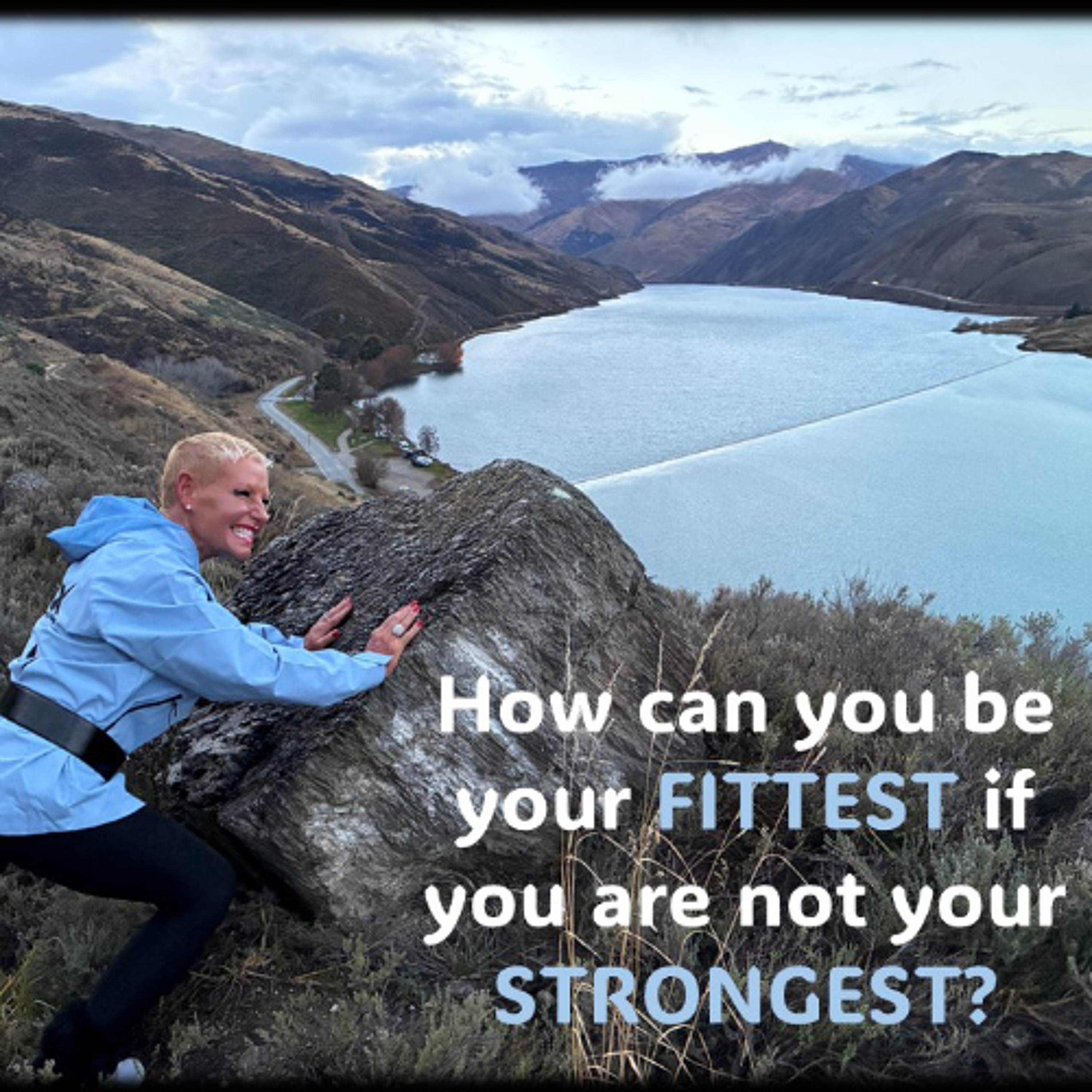 Your Fittest...How can you be if you are not STRONG episode artwork