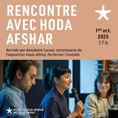 Rencontre avec l'artiste Hoda Afshar le 1er octobre 2025