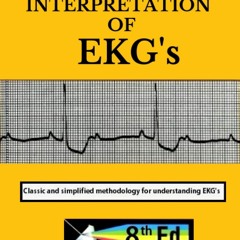 Read Rapid Interpretation Of EKG's 8th edition: Classic and simplified